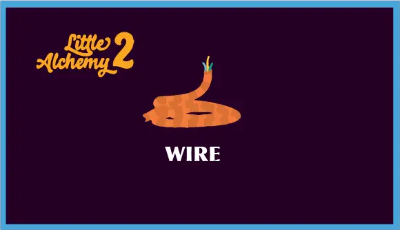 How to Make Wire in Little Alchemy 2