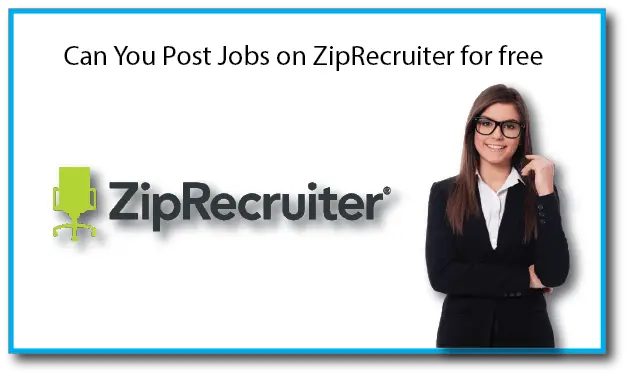 Can You Post Jobs on ZipRecruiter for free