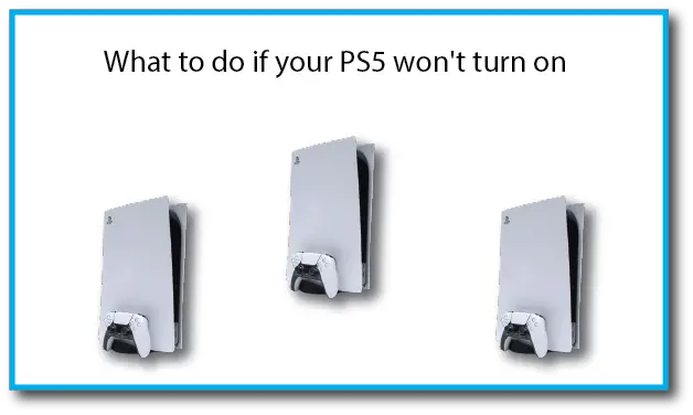 What to do if your PS5 won't turn on